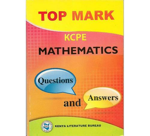 Topmark-KCPE-Mathematics-Questions-and-Answers